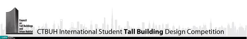 فراخوان پنجمین , رقابت دانشجویی بلندمرتبه‌ها و زیستگاه شهری , رقابت دانشجویی , بلندمرتبه‌ها , زیستگاه شهری , CTBUH , طراحی ساختمان‌های بلند , Vertical Urbanism
