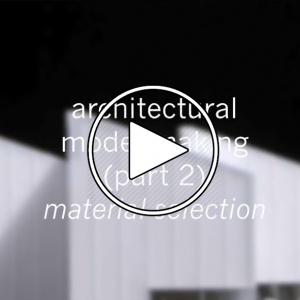 تصویر - ساخت مدل های مطالعاتی معماری ( Study models ) : انتخاب متریال - معماری